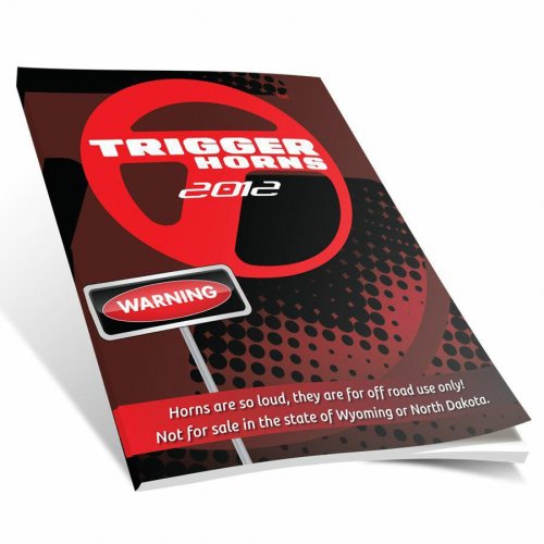 Trigger Horns 2012 Catalog instructions, warranty, rebate
